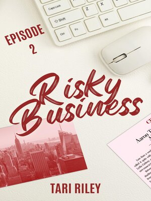 cover image of Risky Business Episode 2